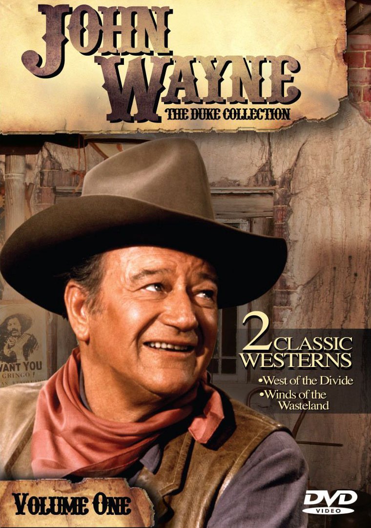 John Wayne: The Duke Collection, Volume One (West of the Divide / Winds of the Wastelands)