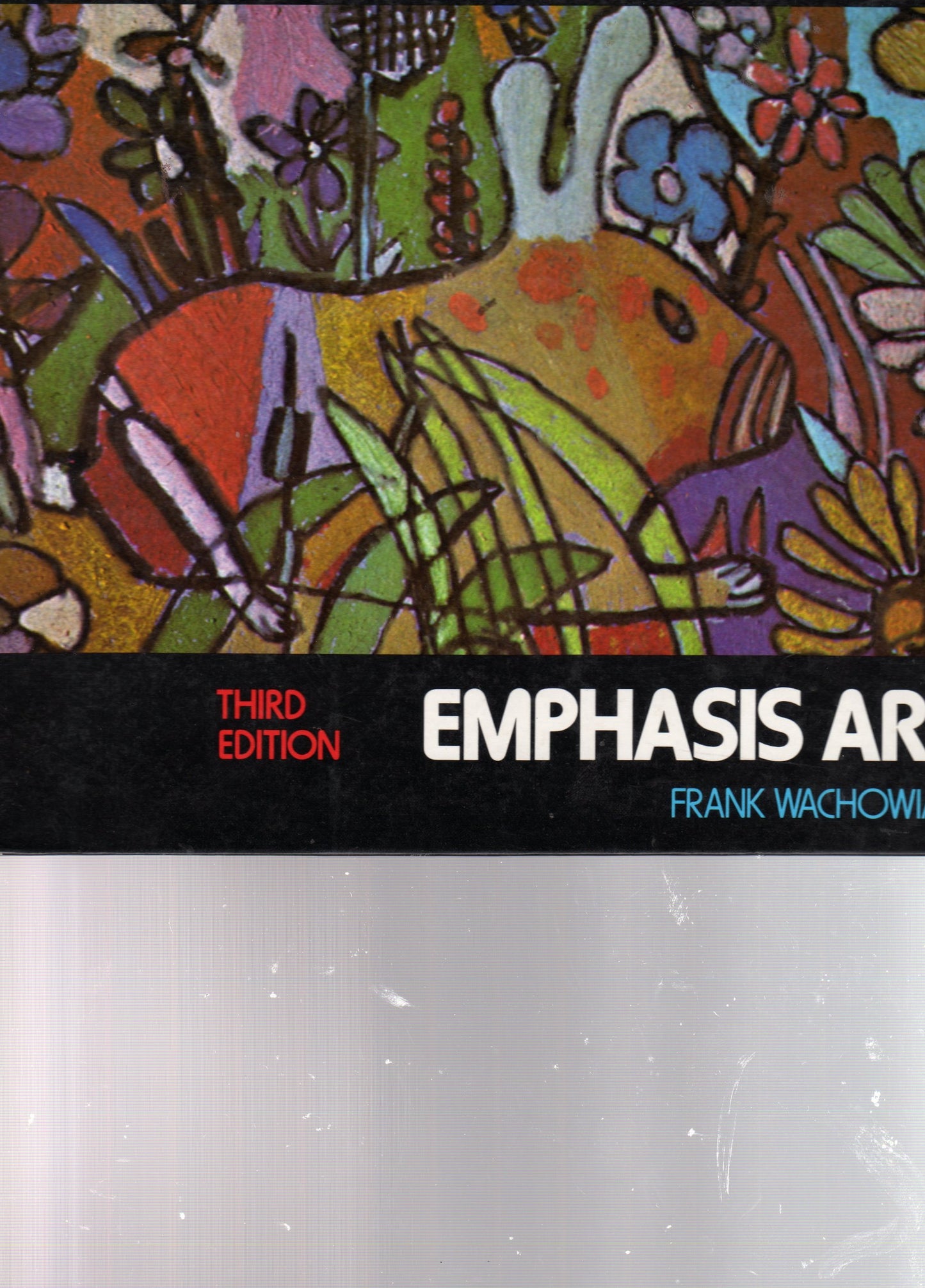 Emphasis Art A Qualitative Art program for the Elementary School 3rd edition