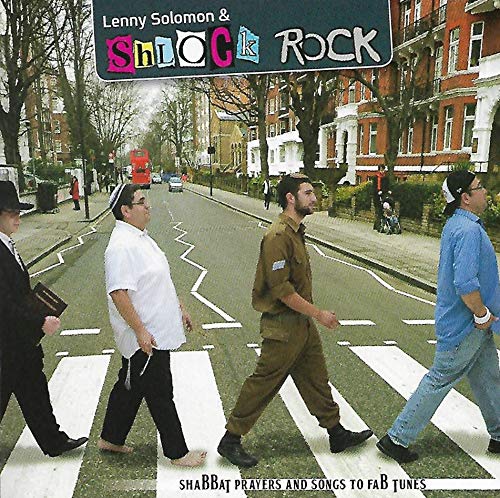 Shabbat Prayers and Songs to Fab Tunes: A Shabbat in Liverpool (Finally! Jewish Songs with Beatle's Melodies!)
