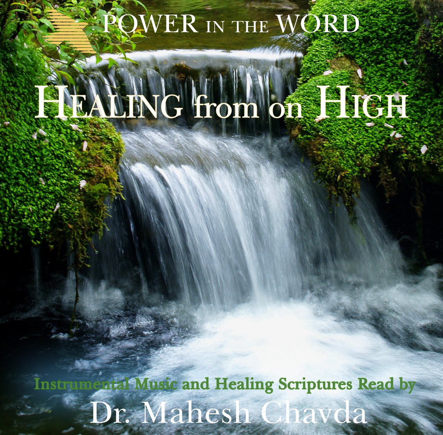 Healing from on High