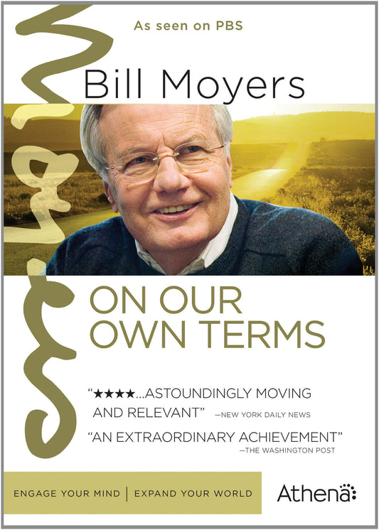 BILL MOYERS: ON OUR OWN TERMS - 1971