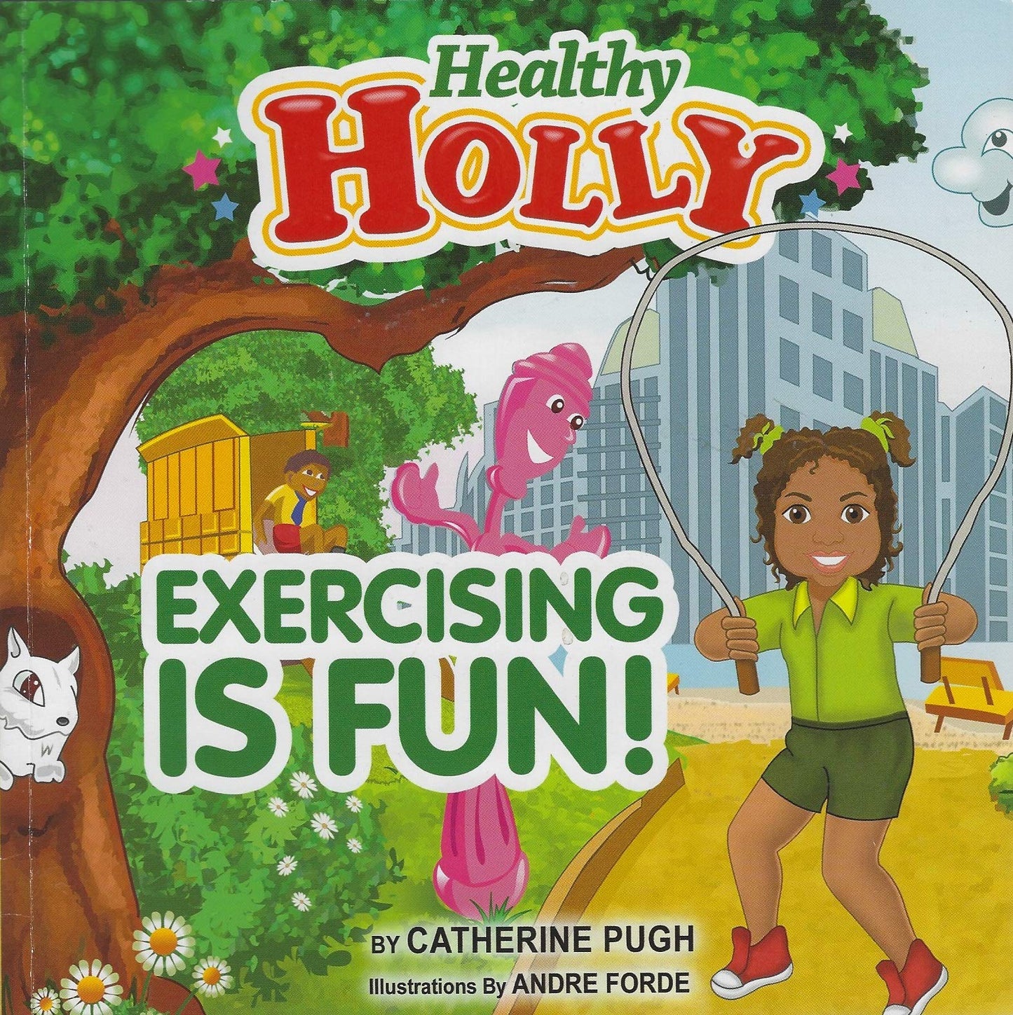 Healthy Holly: Exercising is Fun - 5082