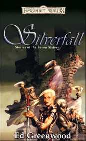 Silverfall (Forgotten Realms : Stories of the Seven Sisters)