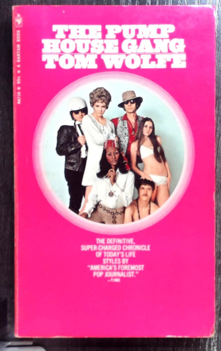 The Pumphouse (Pump House) Gang Tom Wolfe Bantam Paperback N4716 1969