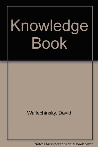 The Knowledge Book: Everything You Need to Know to Get By in the 21st Century