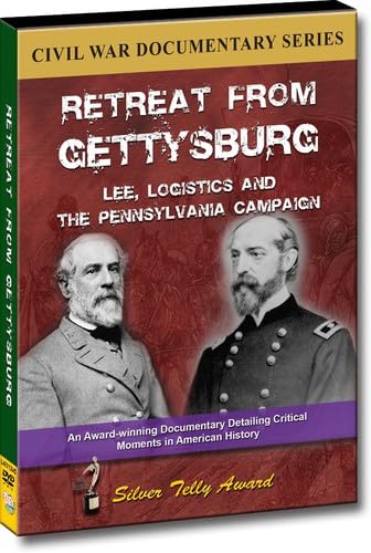Retreat From Gettysburg: Lee, Logistics and the Pennsylvania Campaign - 8840