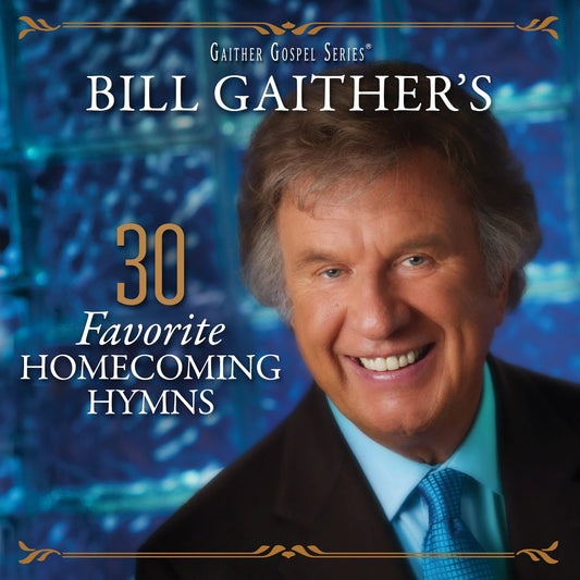 Bill Gaither's 30 Favorite Homecoming Hymns[2 CD]