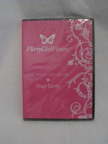 Flirty Girl Fitness The Teaser Collection Chair Dance DVD