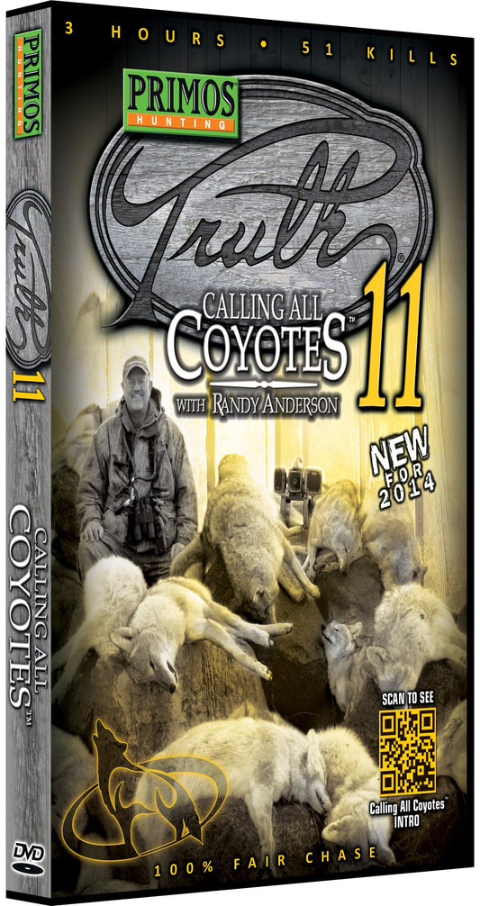 Primos Hunting The TRUTH 11 Calling All Coyotes DVD with Randy Anderson - 6110