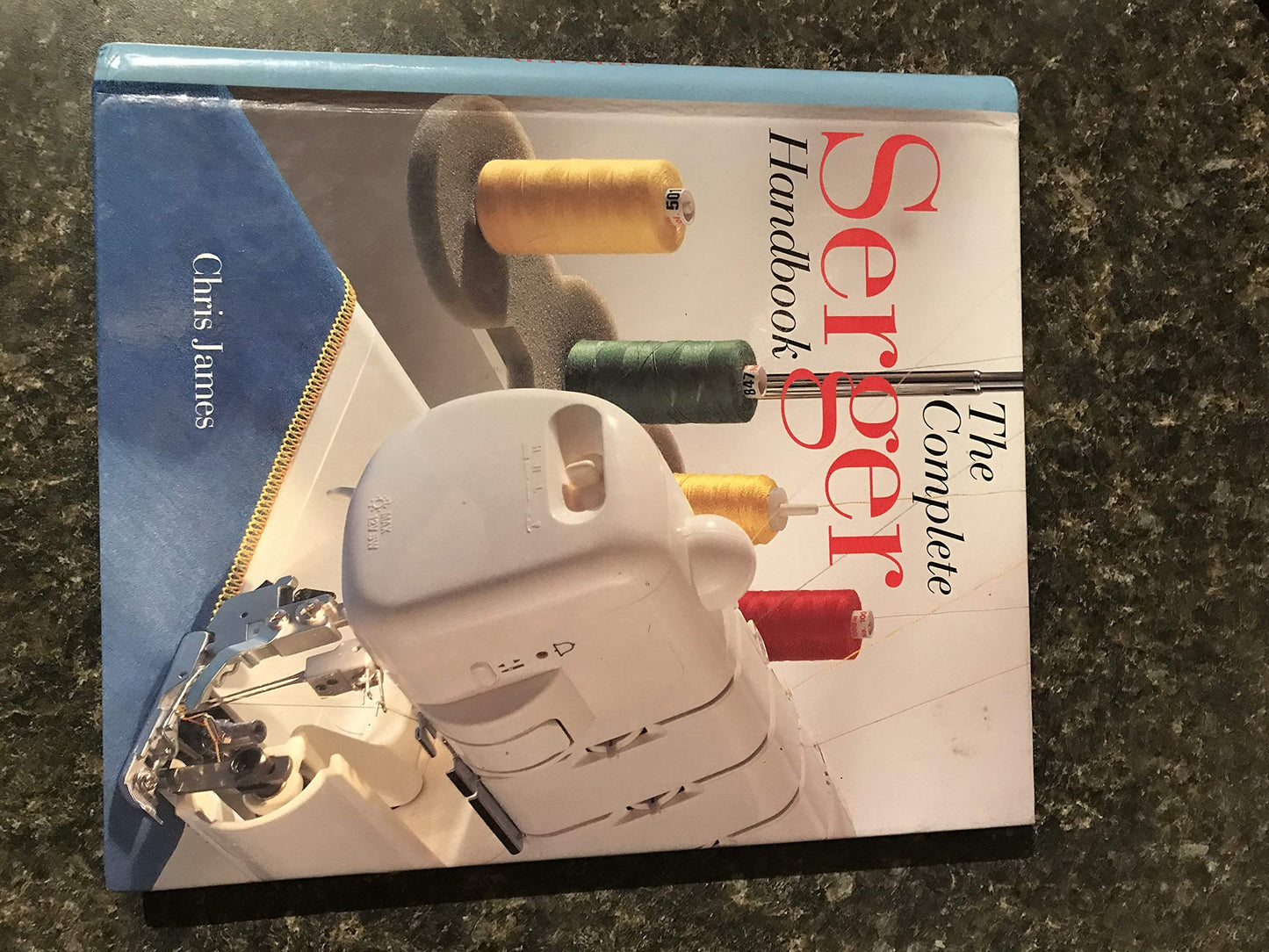 THE COMPLETE SERGER HANDBOOK