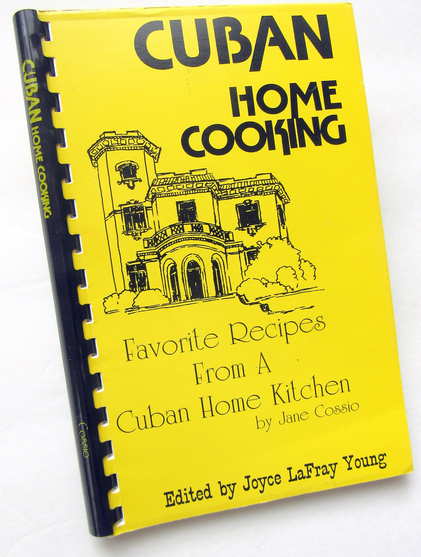 Cuban Home Cooking Favorite Recipes From a Cuban Home Kitchen