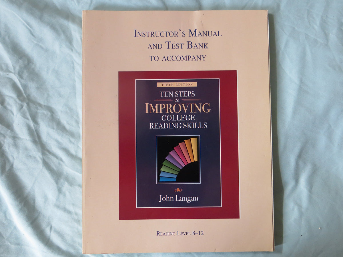 Instructor's Manual and Test Bank to Accompany Ten Steps to Improving College Reading Skills, 5th Edition