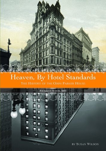 Omni Parker House Heaven, By Hotel Standards by Susan Carolyn Relyea Wilson (2014-08-01)