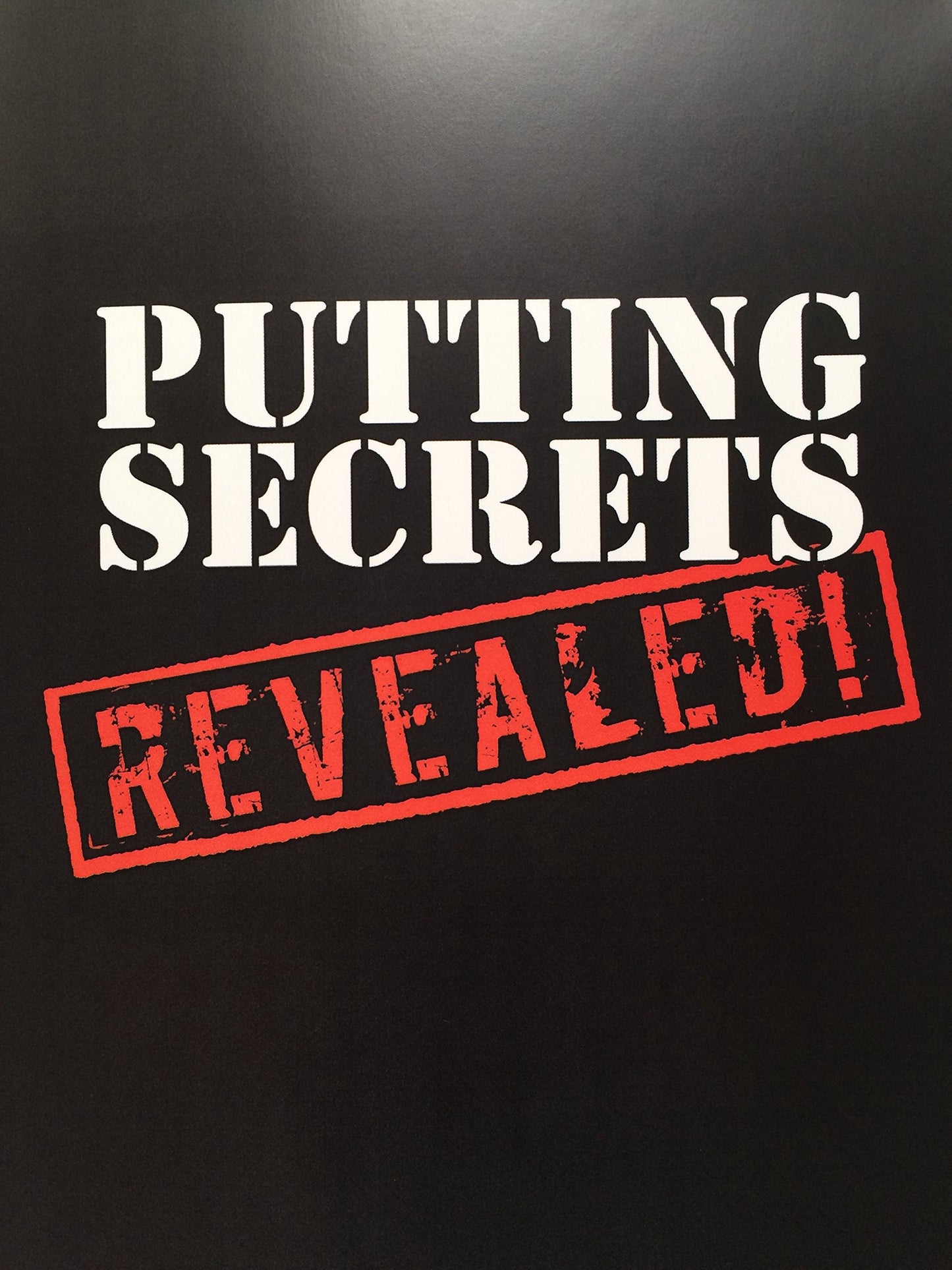 Putting Secrets Revealed - Geoff Magngum
