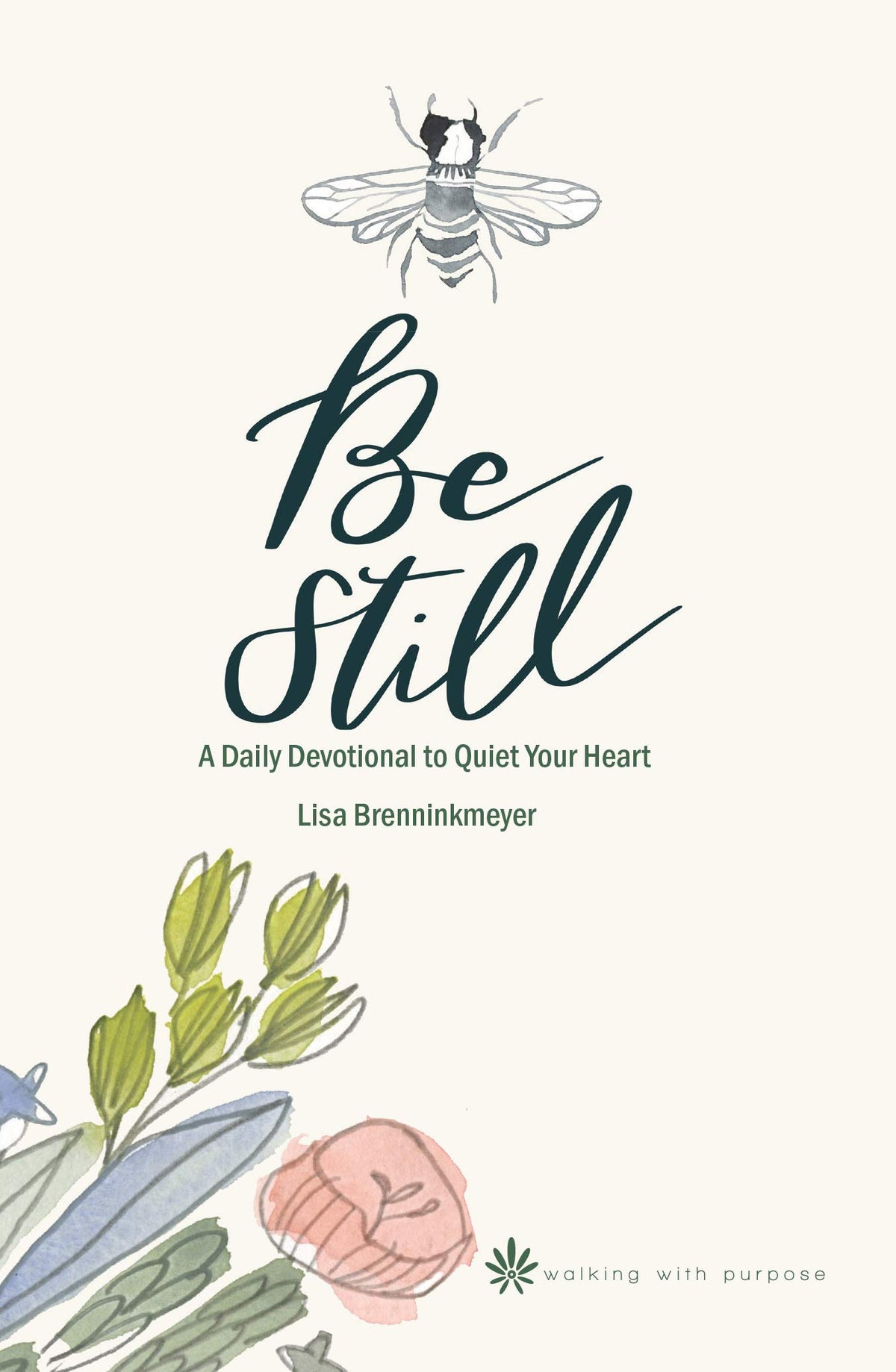 Be Still 365-Day Devotional to Quiet Your Heart (Middle English Edition)
