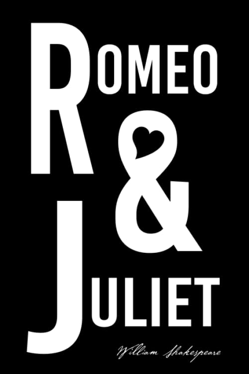 Romeo and Juliet