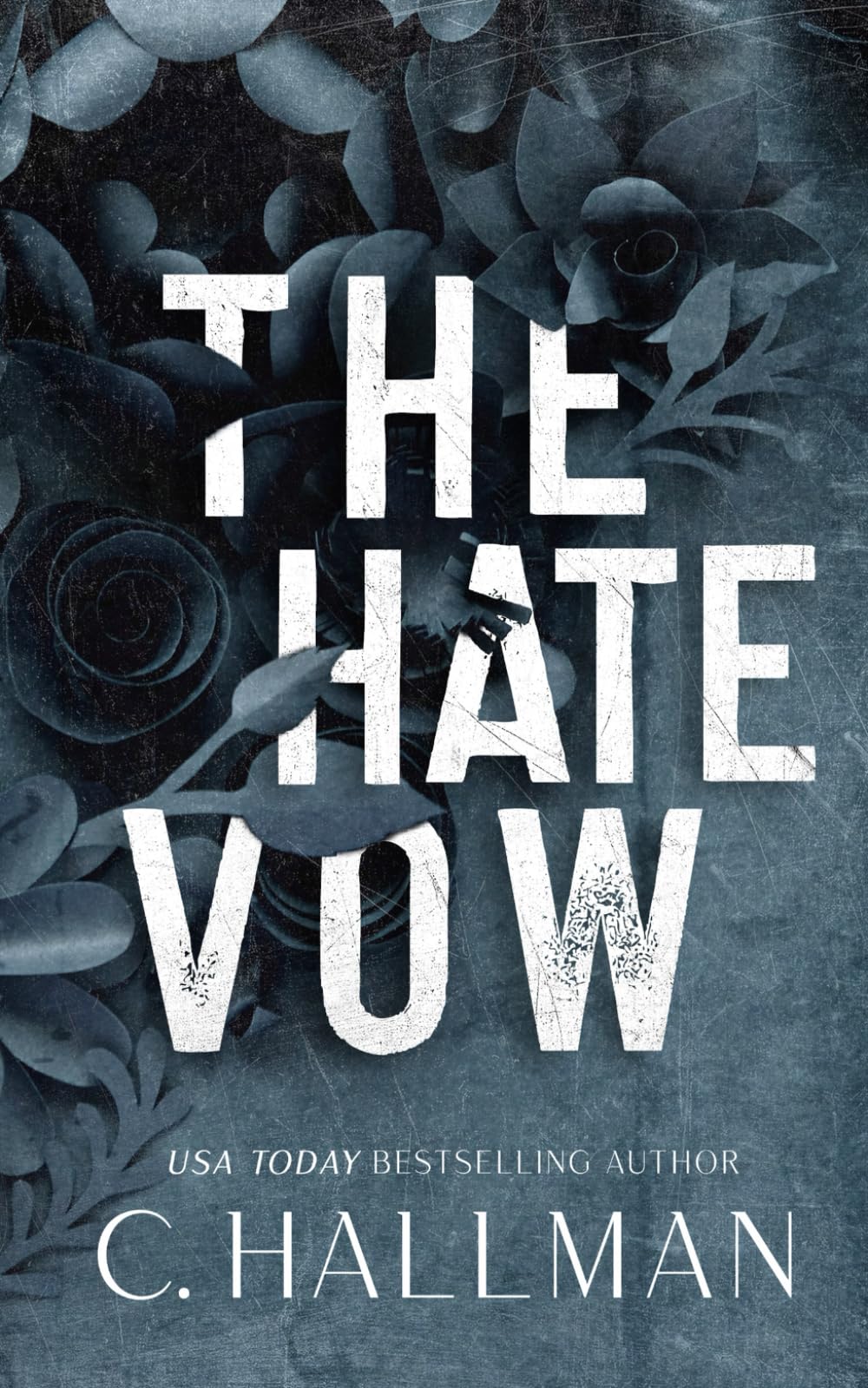 The Hate Vow: A Dark Romance