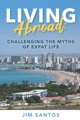 Living Abroad: Challenging the Myths of Expat Life - 6993