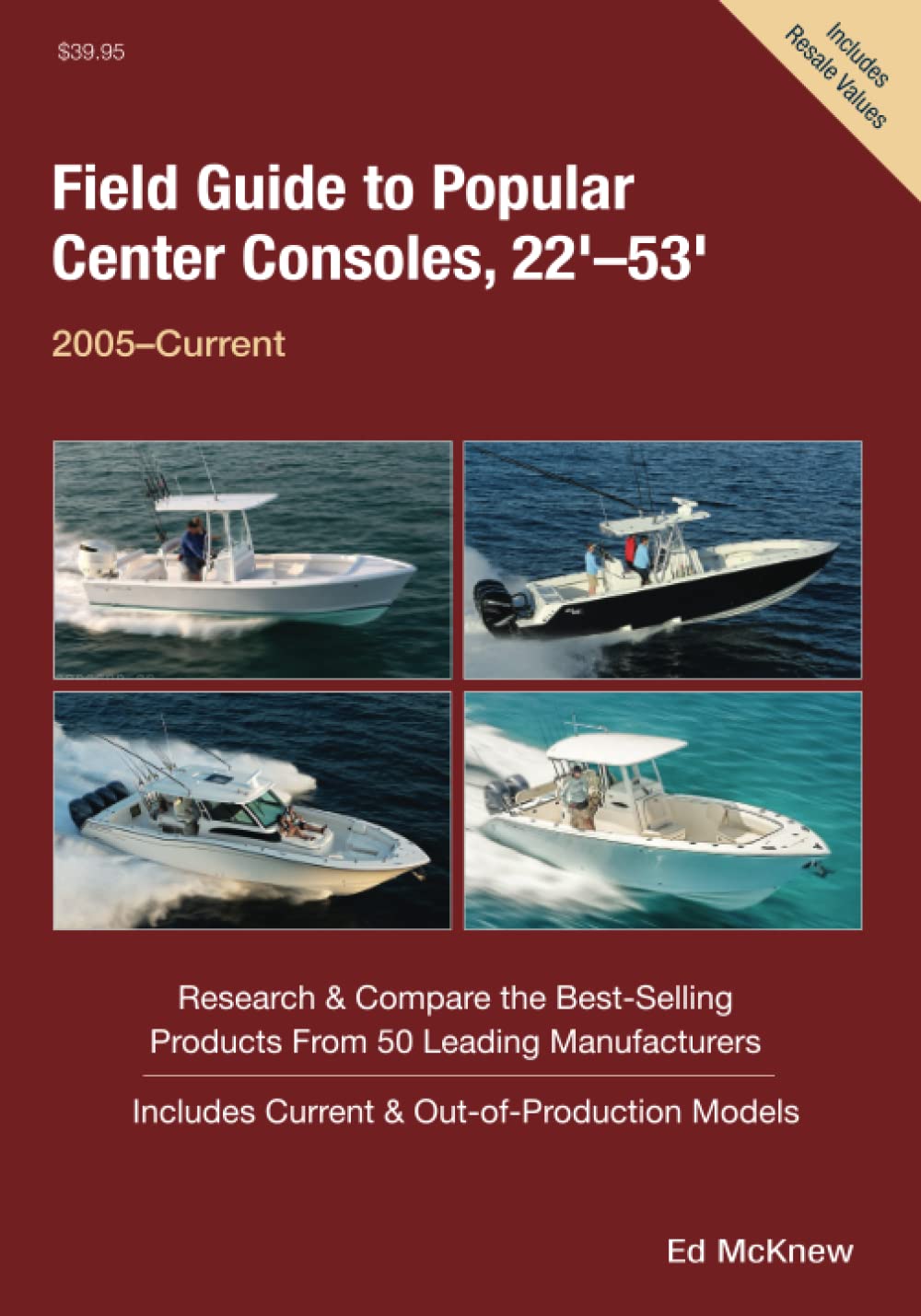 Field Guide to Popular Center Consoles, 22'–53'