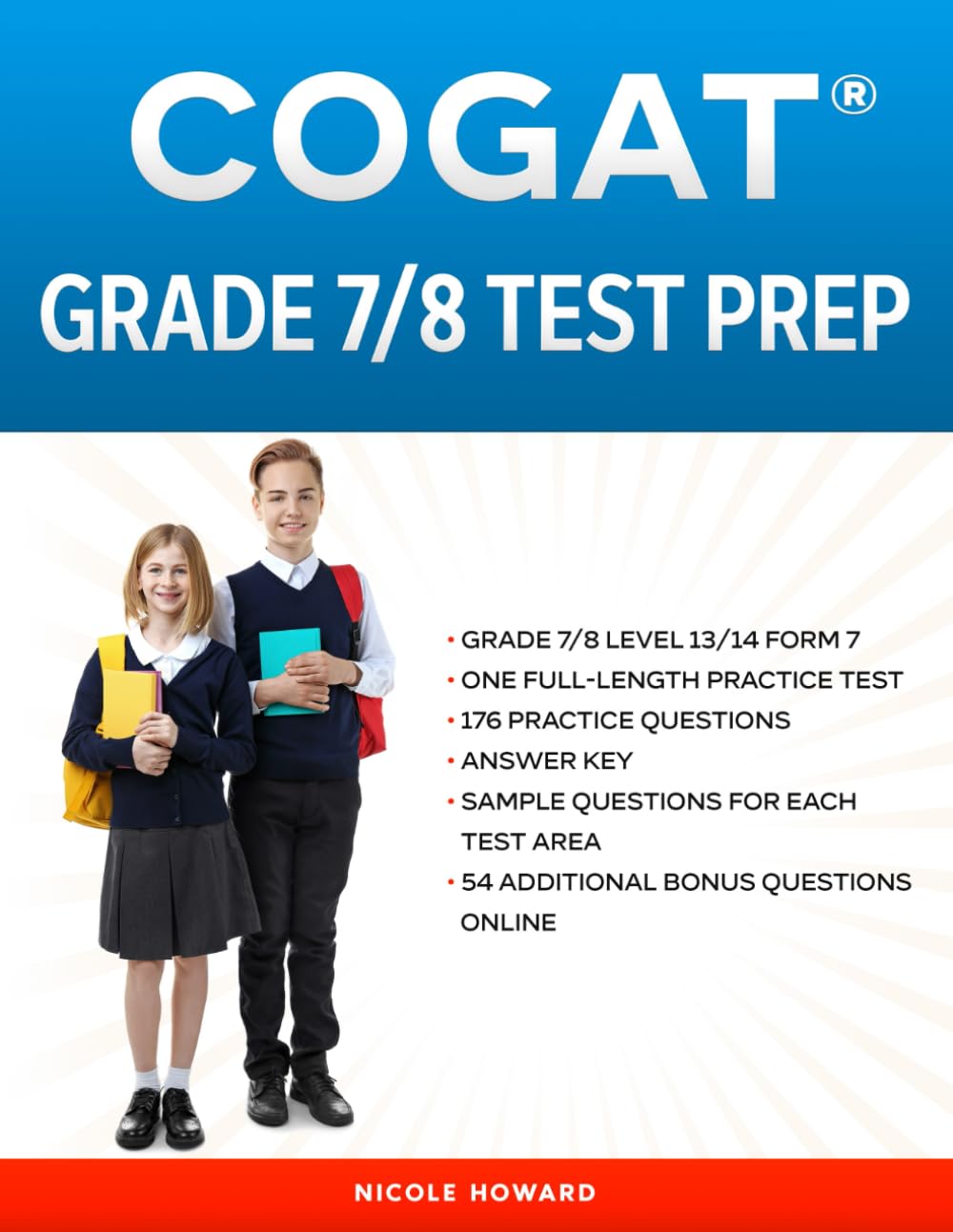COGAT® GRADE 7/8 TEST PREP: Grade 7/8 Level 13/14 Form 7, One Full Length Practice Test, 176 Practice Questions, Answer Key, Sample Questions for Each ... Online. (Gifted and Talented Test Prep)