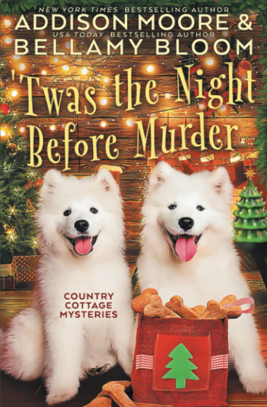 'Twas the Night Before Murder (Country Cottage Mysteries) - 1765