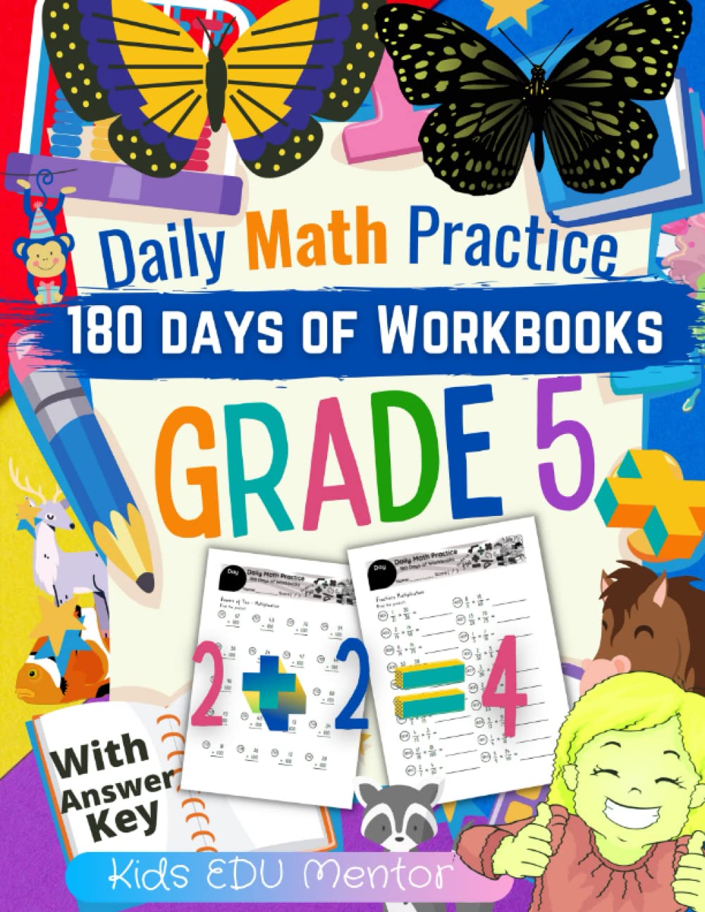 Daily Math Practice Workbook Grade 5 : 180 Days of Math for Schools and Homes: Multiplication, Division, Decimals, Fractions, Pre-Algebra, Geometry and More, 225 pgs