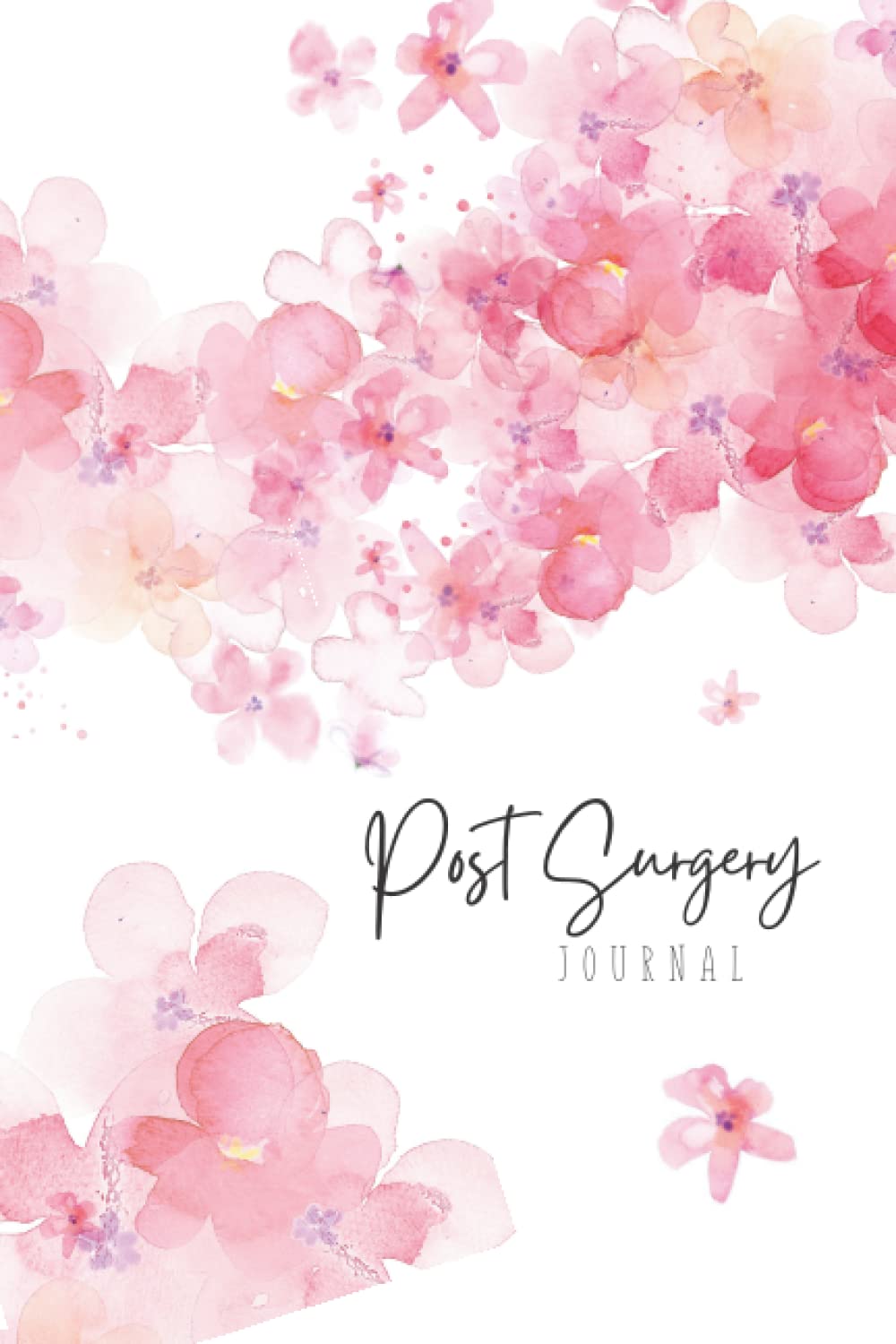 Post Surgery Journal: Post Surgical Daily Log to track JP Drain, Medication, Vitals, Meals. Great Tracking Notebook for Recovery Homes and Private Care Nurses Caregiver.