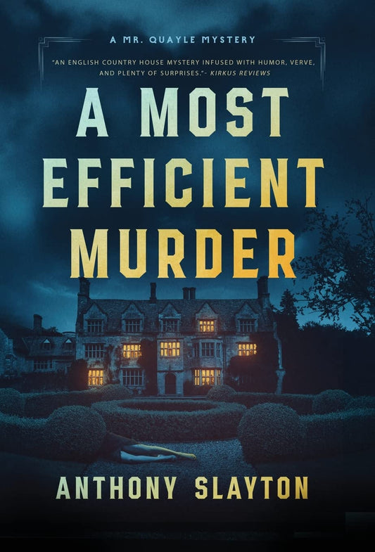 A Most Efficient Murder (A Mr. Quayle Mystery) - 5