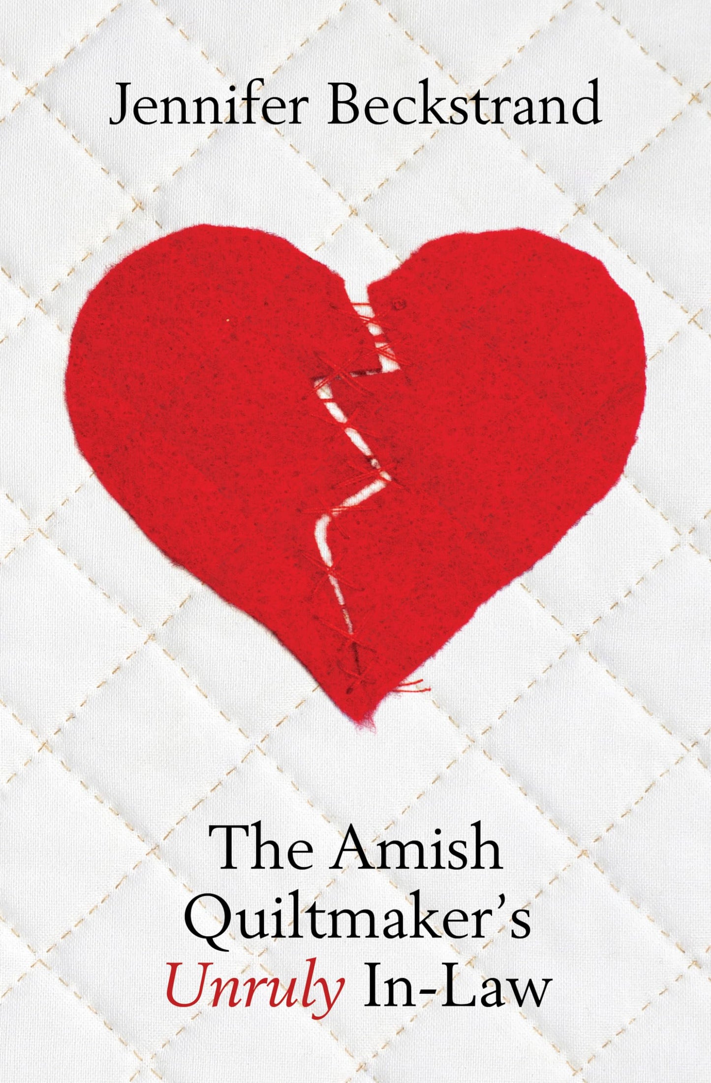 The Amish Quiltmaker's Unruly In-Law (The Amish Quiltmaker, 2)