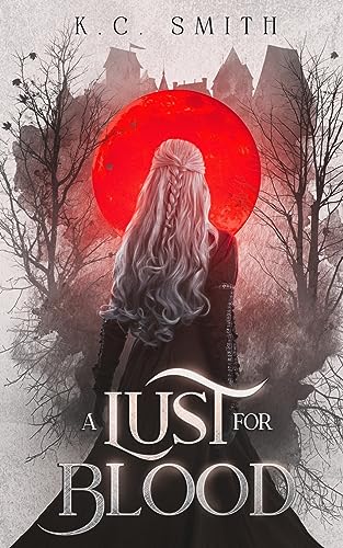A Lust for Blood (Realm of Curses)