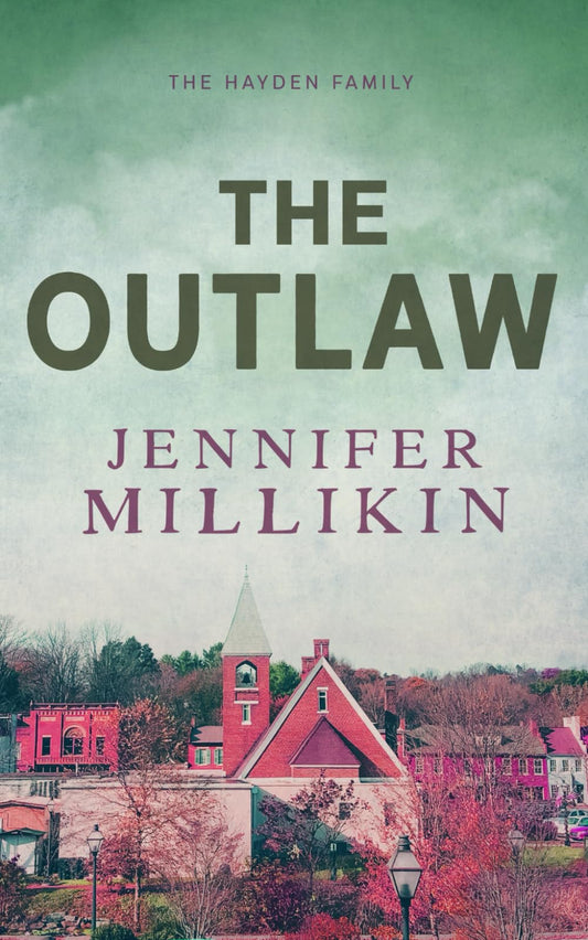 The Outlaw: Special Edition Paperback (The Hayden Family: Special Edition Paperbacks)
