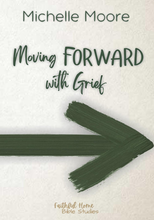 Moving FORWARD With Grief - 8196