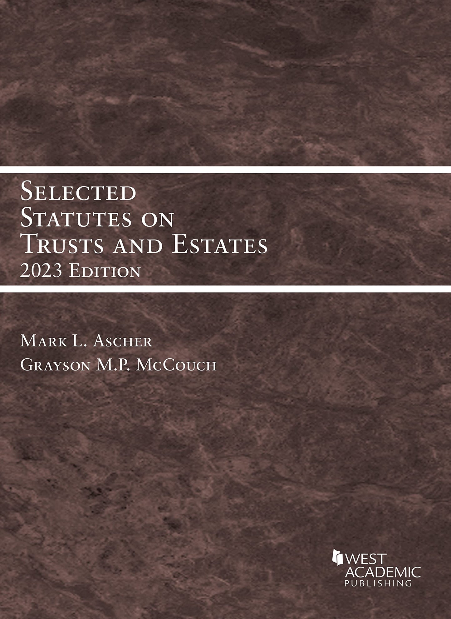 Selected Statutes on Trusts and Estates, 2023