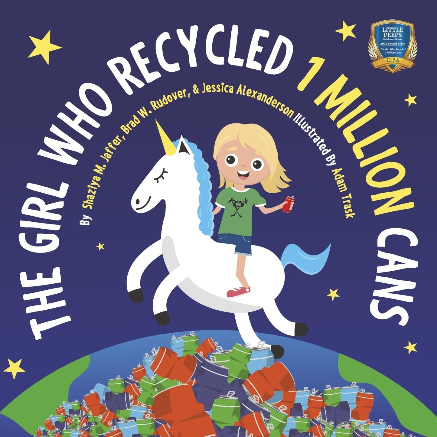 The Girl Who Recycled 1 Million Cans: Book 1 (1) (Scrap University Kids Recycling Series)