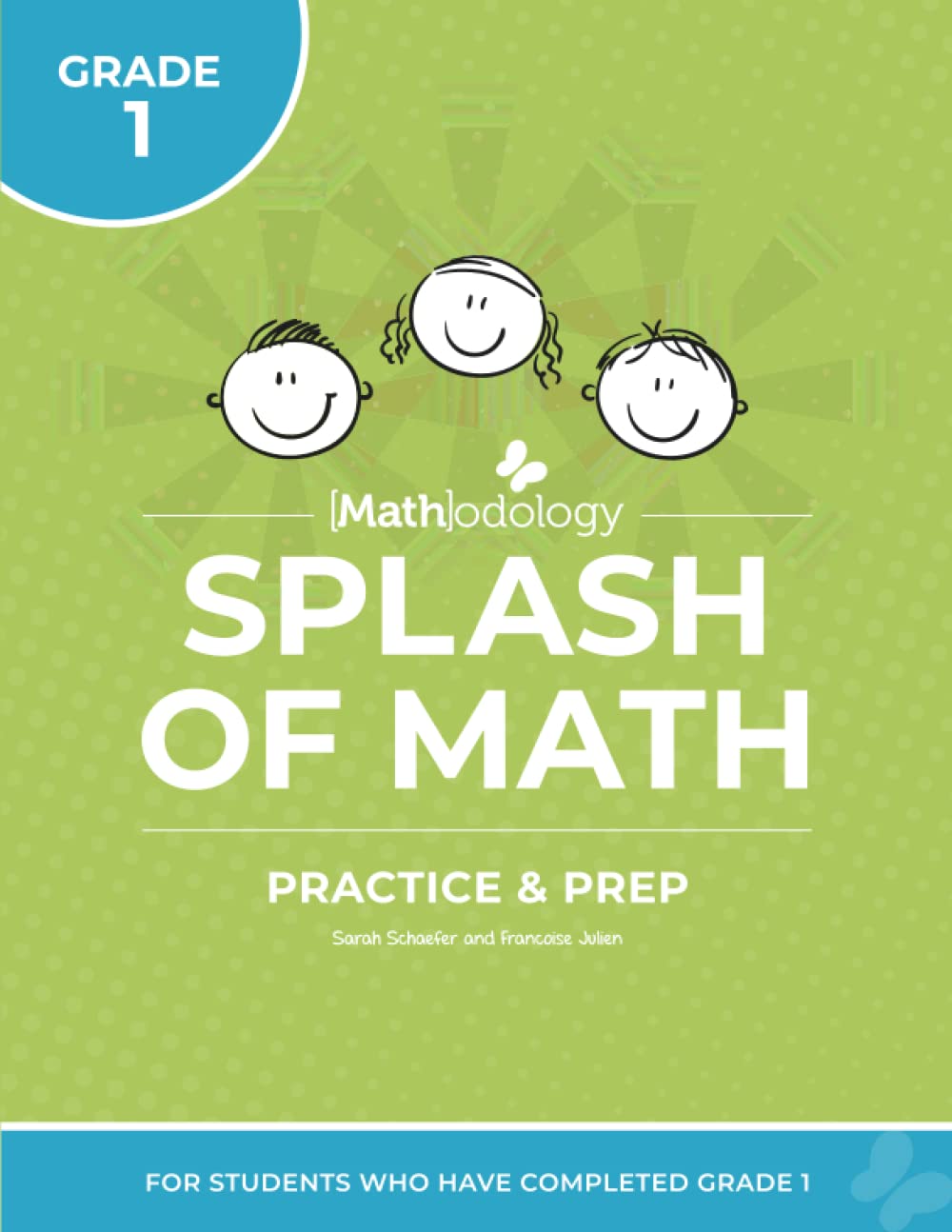 [Math]odology Splash of Math: Practice and Prep for Students Who Have Completed Grade 1