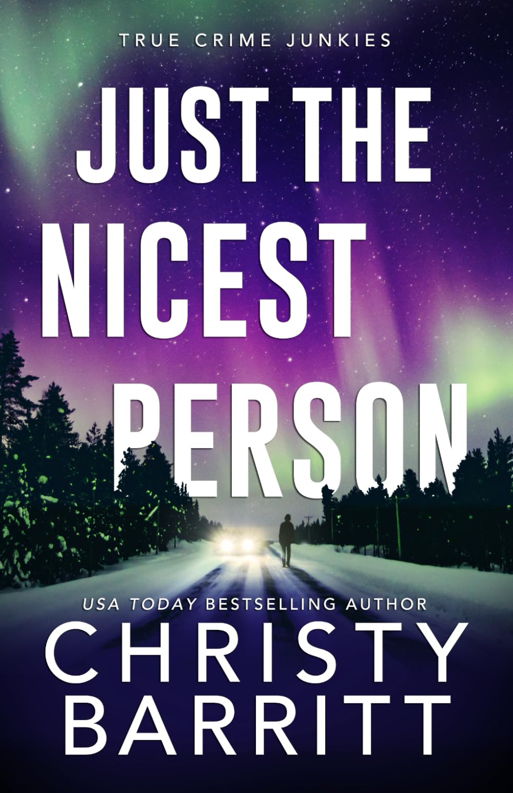 Just the Nicest Person (True Crime Junkies) - 6039