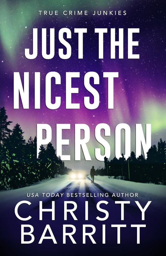 Just the Nicest Person (True Crime Junkies) - 6039