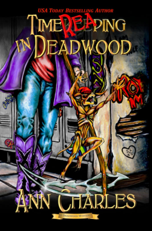 TimeReaping in Deadwood (Deadwood Humorous Mystery) - 6878