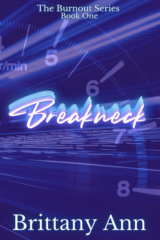 Breakneck (The Burnout Series)