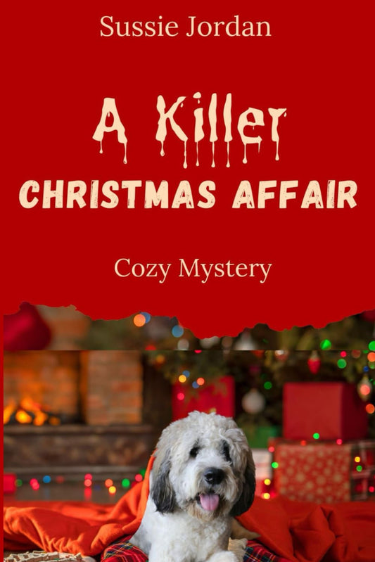 A Killer Christmas Affair: A Cozy Mystery (A Sunflower Farms Cozy Mystery) - 6416