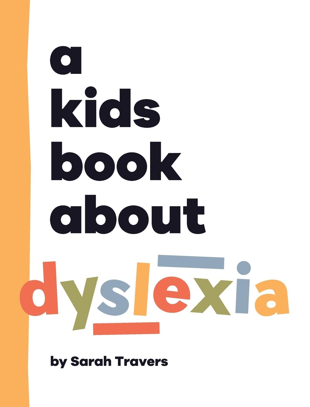 A Kids Book About Dyslexia - 9389