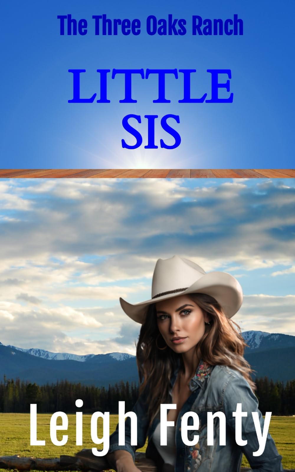 LIttle Sis: Three Oaks Ranch