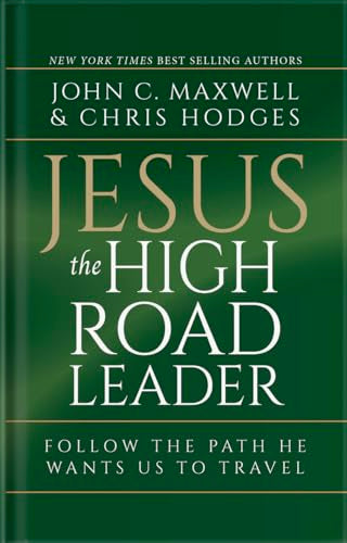 Jesus, The High Road Leader