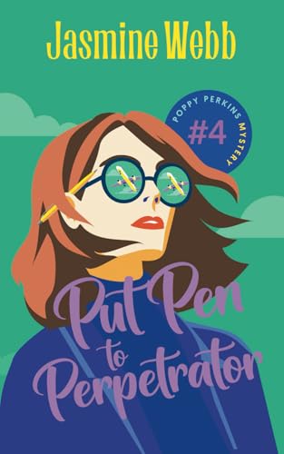 Put Pen to Perpetrator (Poppy Perkins Mystery) - 1560