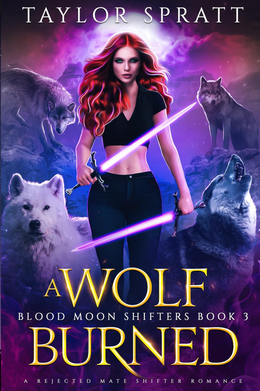 A Wolf Burned: A Rejected Mate Shifter Romance (Blood Moon shifters Book 3)