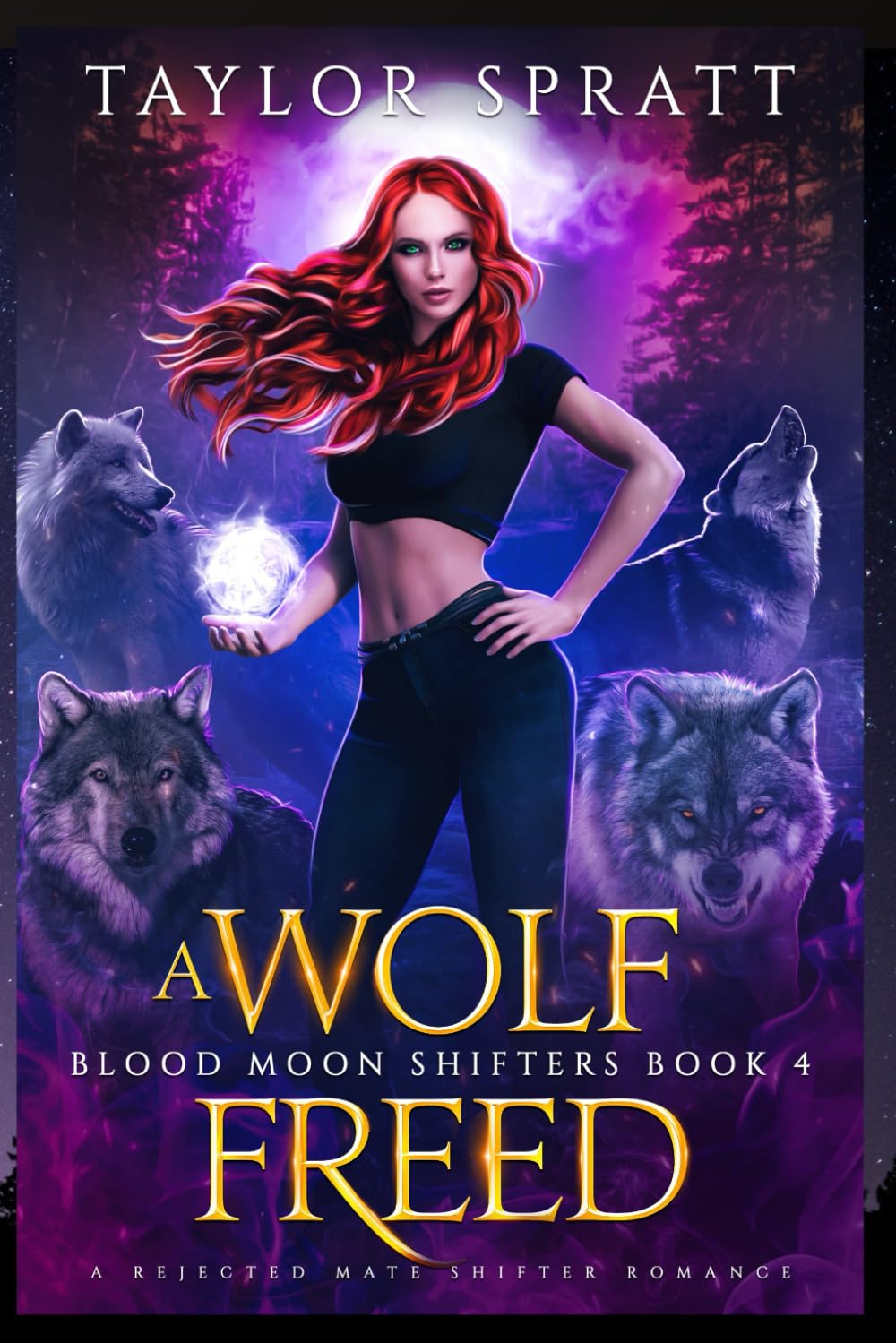 A Wolf Freed: A Rejected Mate Shifter Romance (Blood Moon Shifters Book 4) - 8037