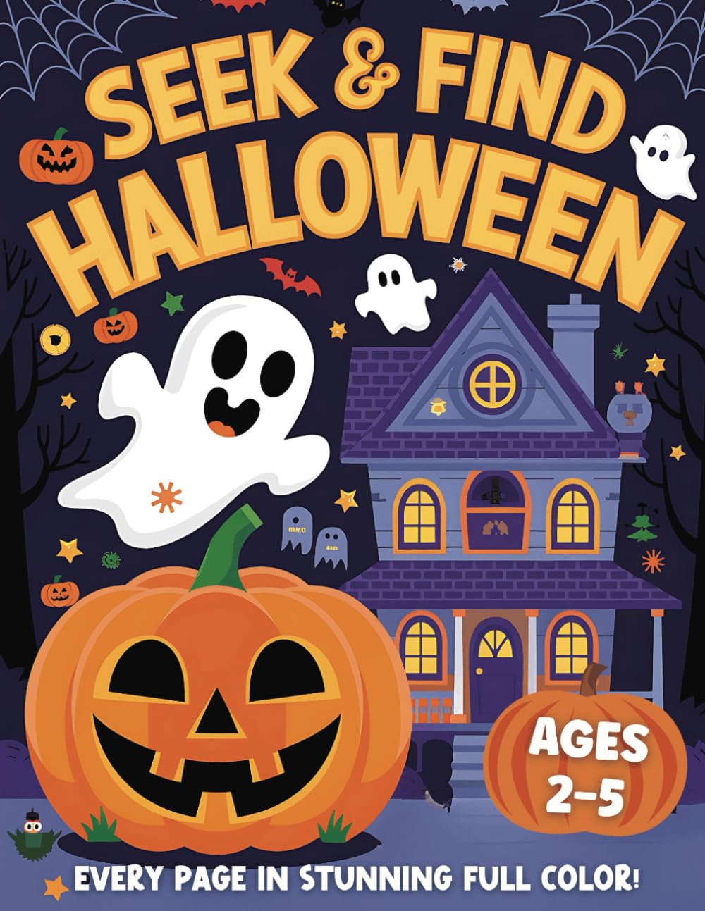 Seek And Find Halloween Book for Kids Ages 2-5: Giant Full-Color Seek and Find for Kids 2-5 – Halloween Fun with Hidden Objects and Spooky Rhymes