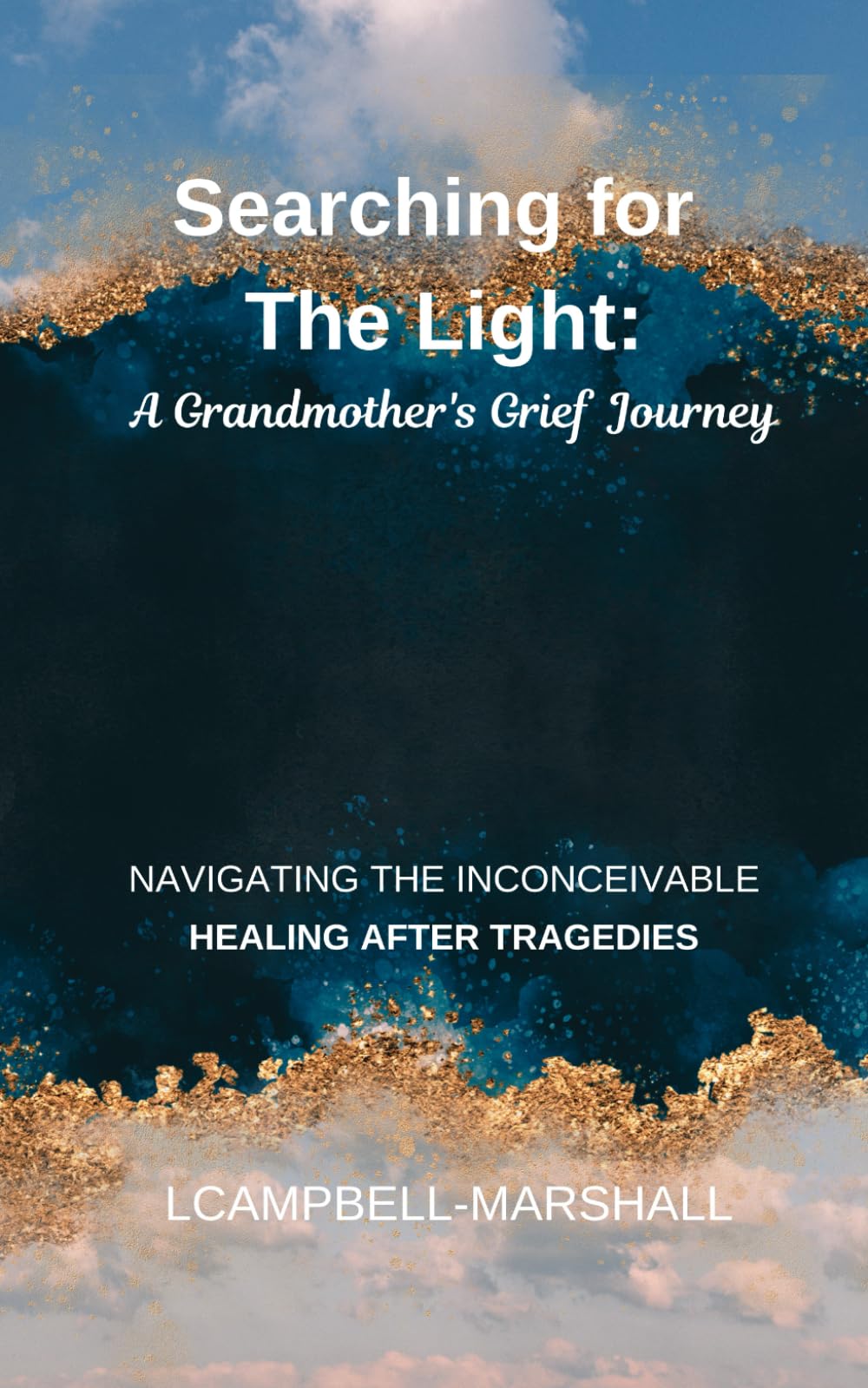 Searching For The Light: A Grandmother's Grief Journey