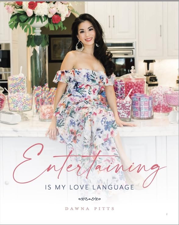 Entertaining Is My Love Language: Home Entertaining Guide with Recipes and Tablescaping Tips