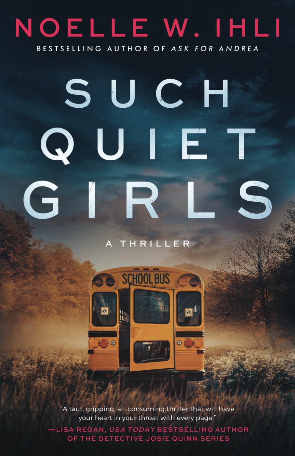 Such Quiet Girls: A Thriller
